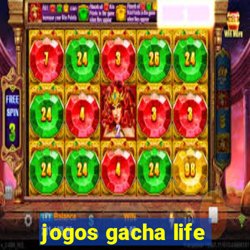 jogos gacha life